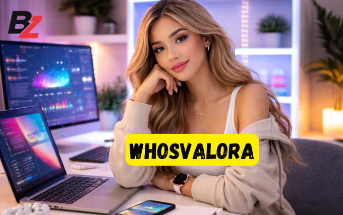 Who Is Whosvalora? Complete Biography, Background & Online Presence whosvalora